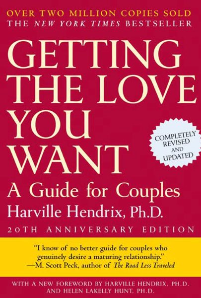 Getting the Love You Want: A Guide for Couples, 20th Anniversary Edition cover