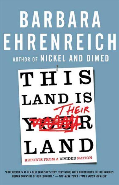 This Land Is Their Land: Reports from a Divided Nation cover