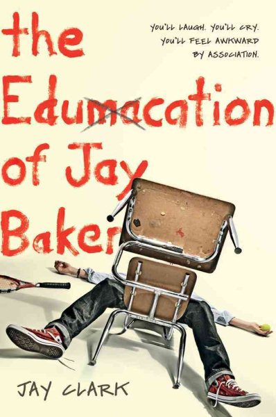 The Edumacation of Jay Baker (Christy Ottaviano Books)