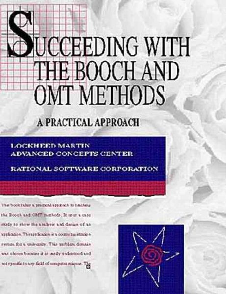 Succeeding With the Booch and Omt Methods: A Practical Approach (The Addison-Wesley Series in Object-Oriented Software Engineering) cover