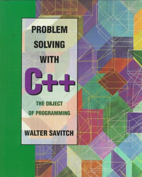 Problem Solving With C++: The Object of Programming cover