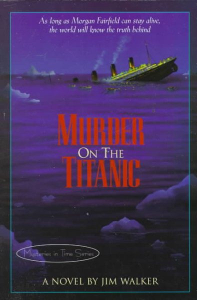 Murder on the Titanic (Mysteries in Time Series) cover