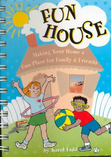 Fun House (Karol Ladd Gift Book Series, 2)