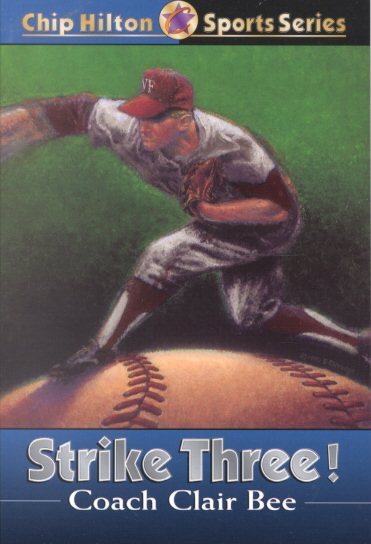 Strike Three! (Chip Hilton Sports Series)