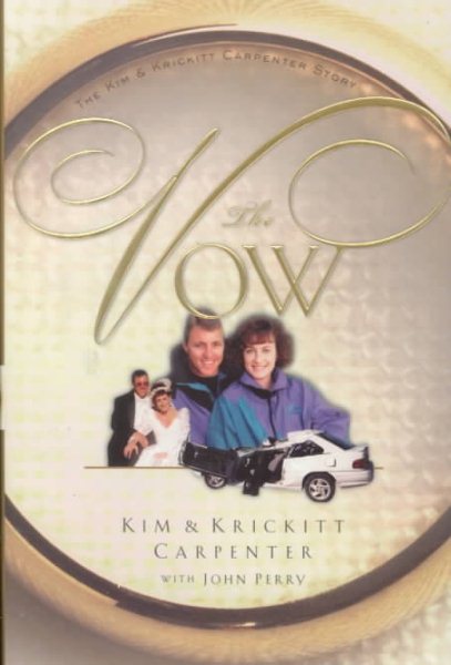 The Vow: The Kim and Krickitt Carpenter Story cover