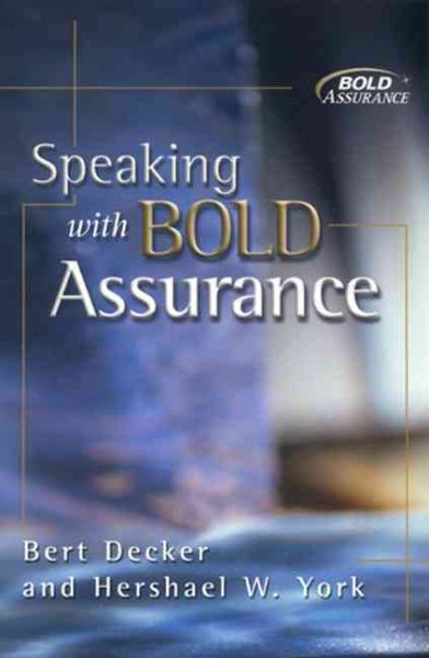 Speaking with Bold Assurance: How to Become a Persuasive Communicator cover