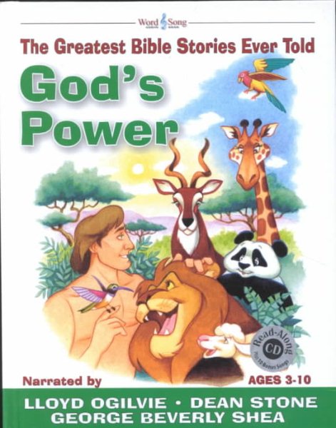 God's Power: The Greatest Bible Stories Ever Told (The Word and Song Greatest Bible Stories Ever Told) cover
