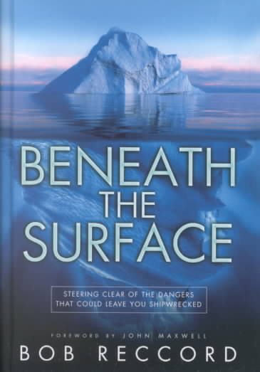 Beneath the Surface: Steering Clear of the Dangers That Could Leave You Shipwrecked cover