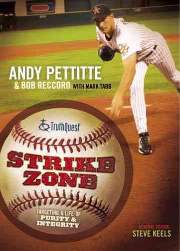Strike Zone: Targeting A Life Of Integrity & Purity (Truthquest)