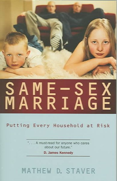 Same sex Marriage: Putting Every Household At Risk cover