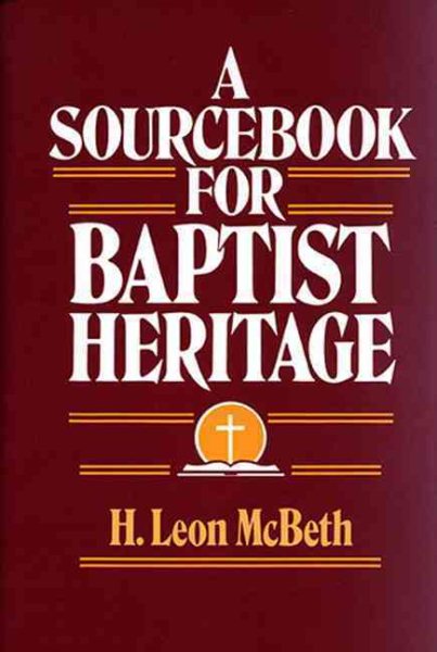 A Sourcebook for Baptist Heritage cover