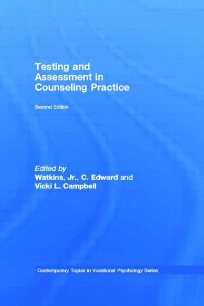 Testing and Assessment in Counseling Practice (Contemporary Topics in Vocational Psychology Series) cover