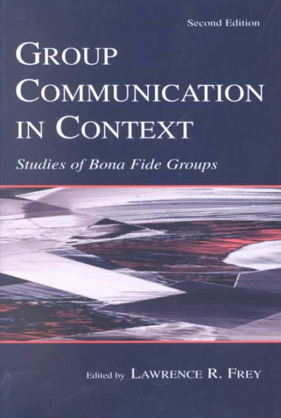Group Communication in Context (Routledge Communication Series) cover