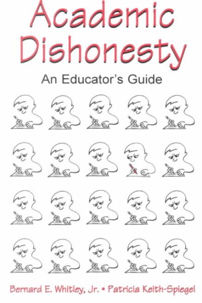 Academic Dishonesty: An Educator's Guide cover