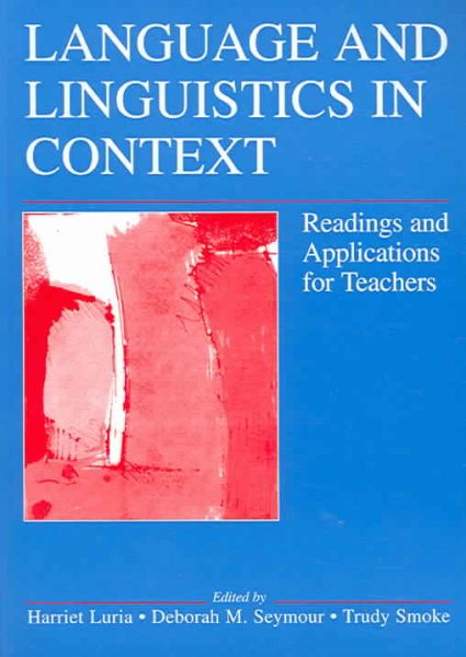 Language and Linguistics in Context: Readings and Applications for Teachers cover