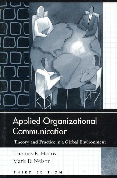 Applied Organizational Communication: Theory and Practice in a Global Environment (Routledge Communication Series) cover