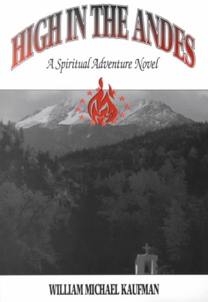 High in the Andes: A Spiritual Adventure cover