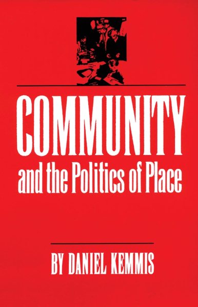 Community and the Politics of Place cover
