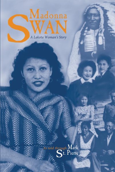Madonna Swan: A Lakota Woman's Story cover