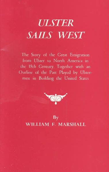 Ulster Sails West: The Story of the Great Emigration from Ulster to North America cover