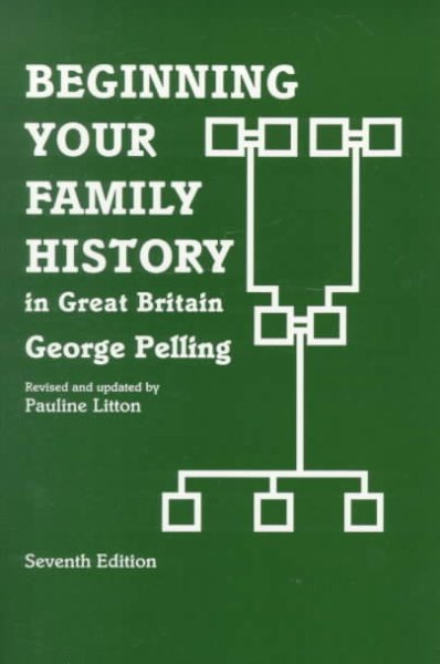 Beginning Your Family History in Great Britain 7th ed. cover
