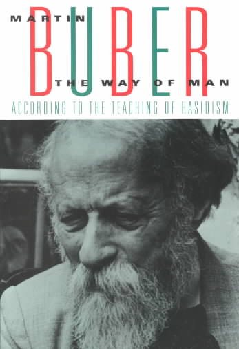 The Way Of Man: According to the Teaching of Hasidism cover