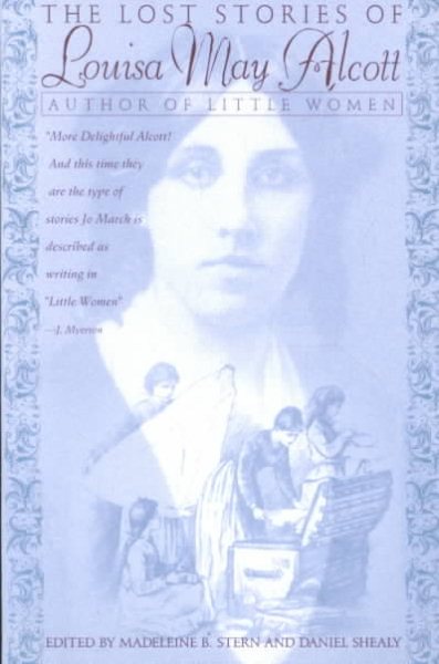 The Lost Stories Of Louisa May Alcott cover