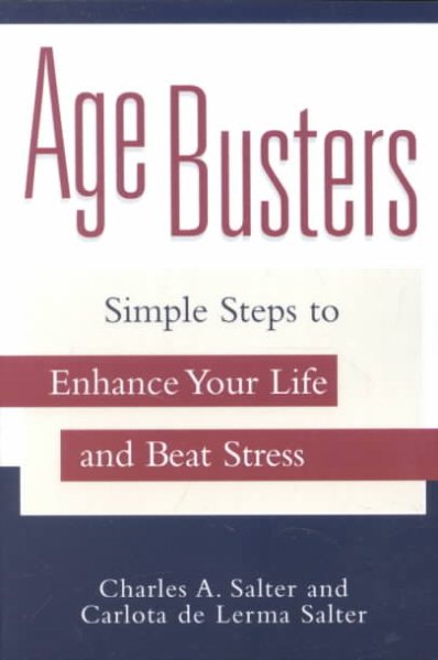 Age Busters: Simple Steps to Enhance Your Life and Beat Stress cover
