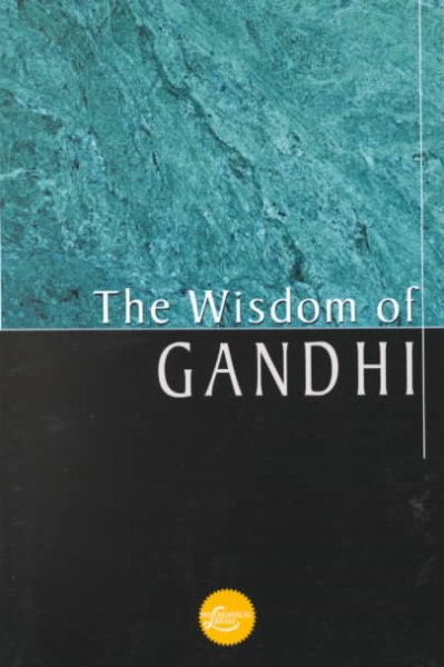 The Wisdom Of Gandhi cover