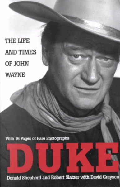 Duke: Life and Times: The Life and Times of John Wayne cover