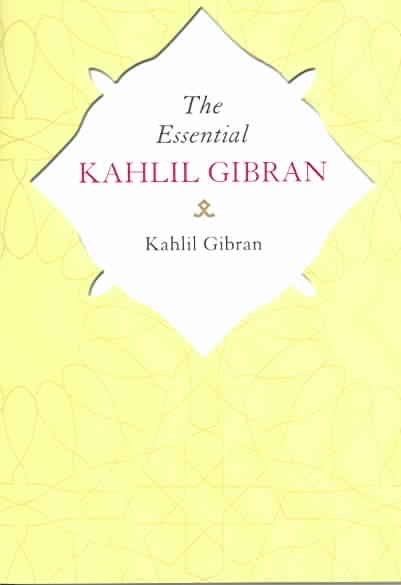 The Essential Kahlil Gibran cover
