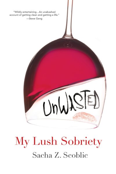 Unwasted: My Lush Sobriety cover
