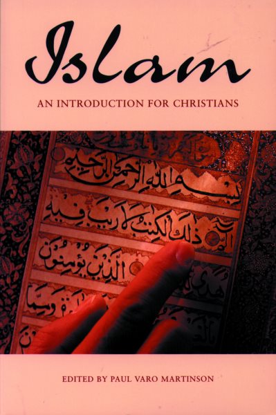 Islam: An Introduction for Christians (Arab Culture and Islamic Awareness) cover
