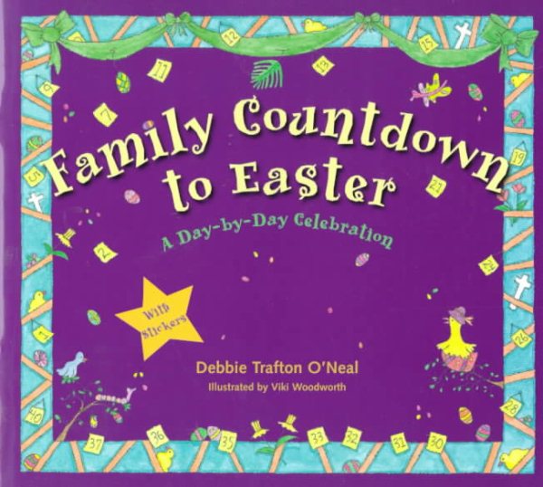 Family Countdown to Easter: A Day-By-Day Celebration: With Stickers