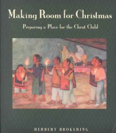 Making Room for Christmas: Preparing a Place for the Christ Child cover