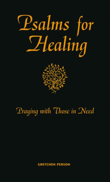 Psalms for Healing: Praying with Those in Need cover
