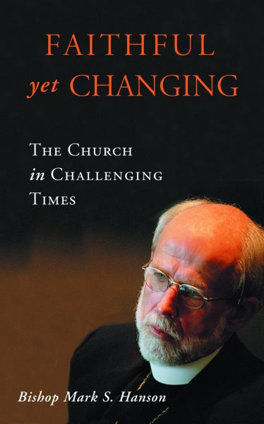 Faithful Yet Changing: The Church in Challenging Times cover