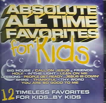 Absolute All Time Favorites for Kids cover