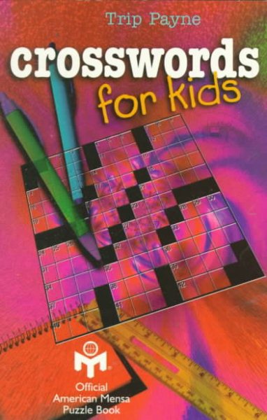 Crosswords for Kids (American Mensa Puzzle Books) cover