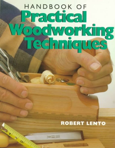 Handbook Of Practical Woodworking Techniques cover