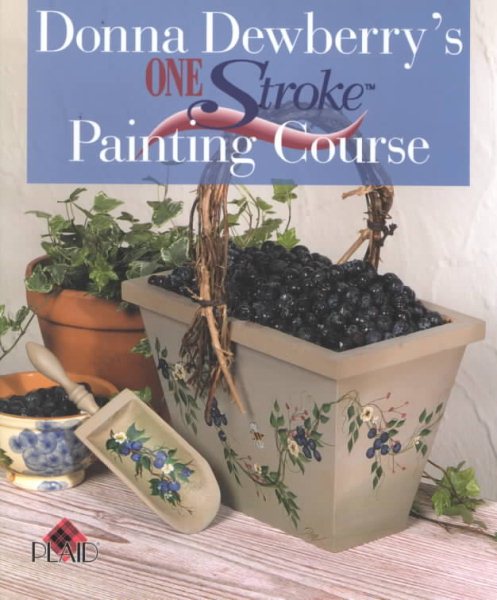 Donna Dewberry's One Stroke Painting Course cover