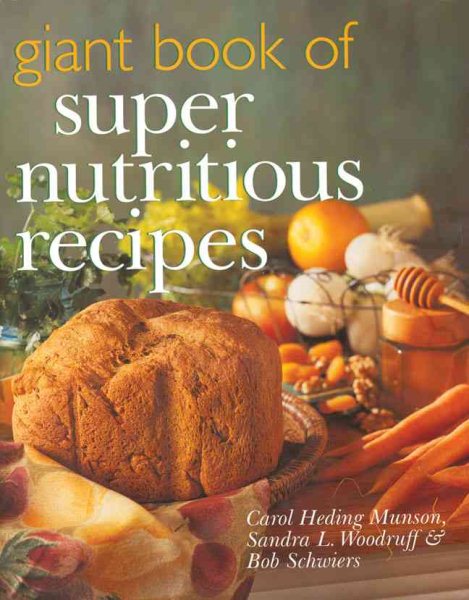 Giant Book of Super Nutritious Recipes cover
