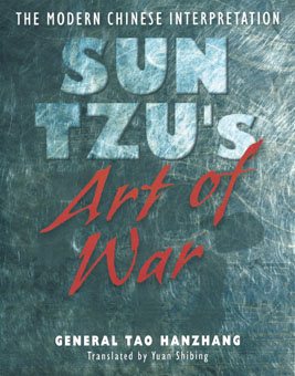 Sun Tzu's Art Of War: The Modern Chinese Interpretation