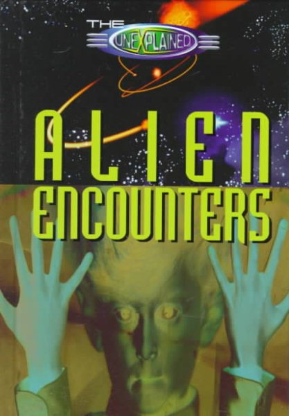 The Unexplained: Alien Encounters cover