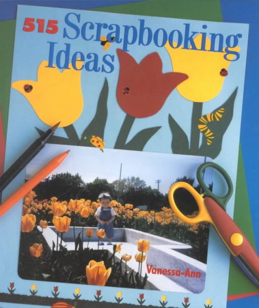 515 Scrapbooking Ideas