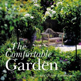 The Comfortable Garden: Designs for Harmonious Living