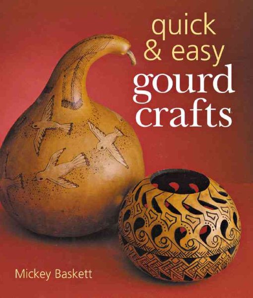 Quick & Easy Gourd Crafts cover