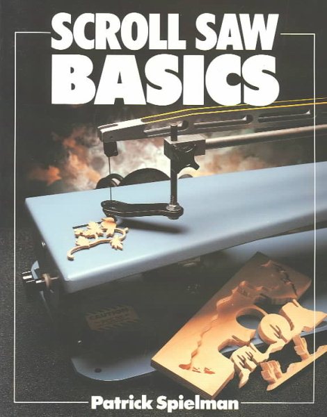 Scroll Saw Basics (Basics Series) cover