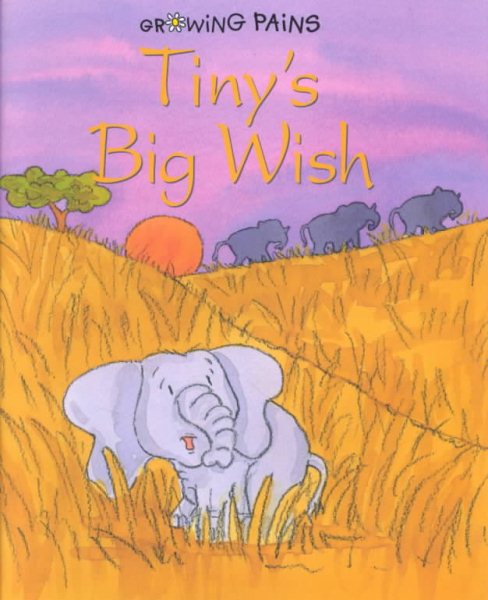 Growing Pains: Tiny's Big Wish (Growing Pains Series) cover