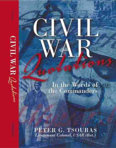 Civil War Quotations: In the Words of the Commanders cover